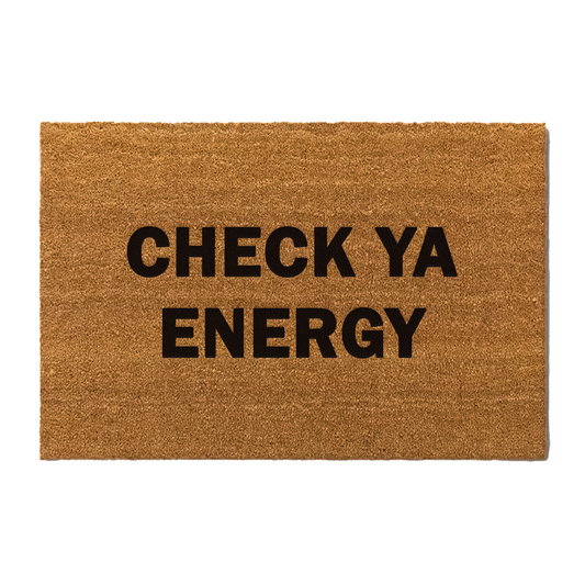 Check Ya Energy Doormat